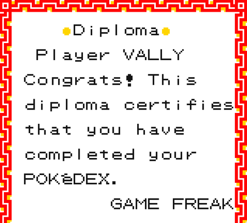 Screenshot showing I got the Diploma in Pokemon Yellow, which you get after completing the Pokedex.