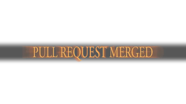 Dark Souls style banner text that says "PULL REQUEST MERGED"