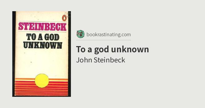 John Steinbeck: To a god unknown (1976, Penguin)