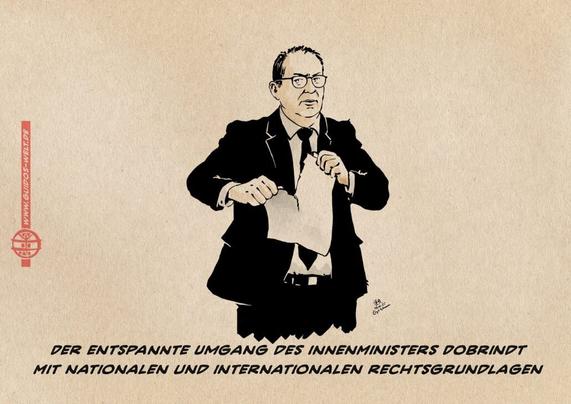 Illustration von Innenminister Dobrindt, der energisch mit Blick zum Betrachter ein Blatt zerreisst. Textzeile: Der entspannte Umgang des Innenministers Dobrindt mit nationalen und internationalen Rechtsgrundlagen