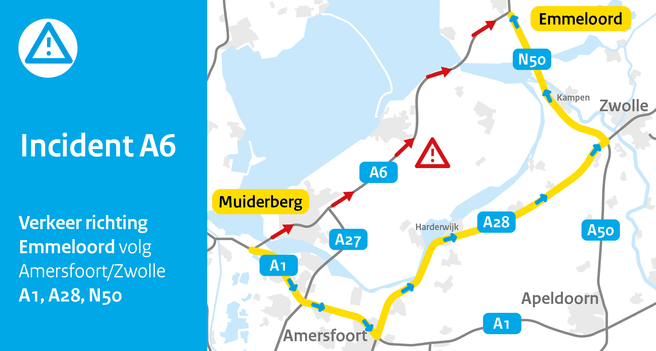 Incident A6 Verkeer richting Emmeloord volg Amersfoort/Zwolle A1, A28, N50