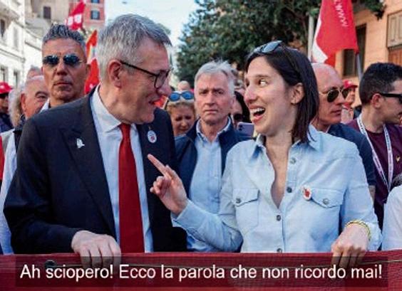 Nella foto Landini e la Schlein. Quest'ultima, rivolgendosi al segretario generale della CGIL esclama: "Ah, sciopero! Ecco la parola che non ricordo mai!"