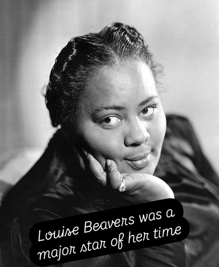 Black Hollywood star of the 30s & 40s Louise Beavers