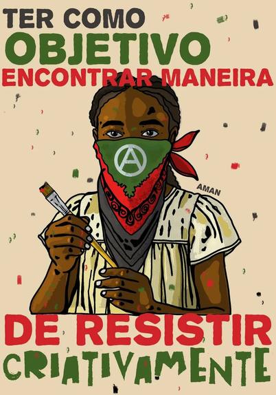 Uma ilustração retrata uma jovem negra com um lenço nas cores da bandeira do anarquismo negro em 3 tons de de eles verde, vermelho e preto; além disso nesse lenço há o símbolo do anarquismo em um tom mais claro, a garota está segurando um pincel, representando resistência criativa.

O ambiente é minimalista, sem detalhes, com elementos que parecem estar flutuando sobre um fundo claro. A iluminação é uniforme, sem sombras acentuadas, o que ajuda a destacar os elementos da imagem. A escolha da composição e da paleta de cores transmite um sentido de clareza e objetividade. O foco está na mensagem, não em elementos decorativos ou de cenário.