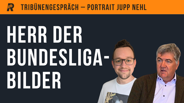 Thumbnail der neuen Folge mit dem Titel: "Jupp Nehl – Herr der Bundesliga-Bilder".