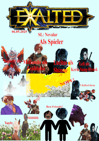 Kollage zu meiner Exalted Runde vom 6.5