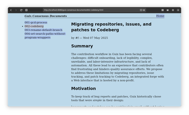 A web browser at localhost / guix consensus documents / 002 codeberg.

The page is named Guix Consensus Documents, there are two columns. On the first is a list of all the guix consensus documents from 001 to 004 and on the right is the content of a guix consensus document titled Migrating repositories, issues, and patches to Codeberg