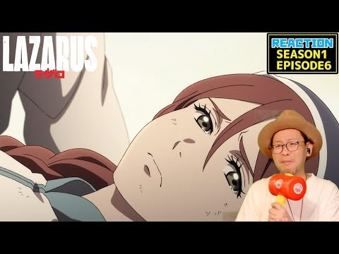 LAZARUS ラザロ 6話 リアクション Episode6 Reaction