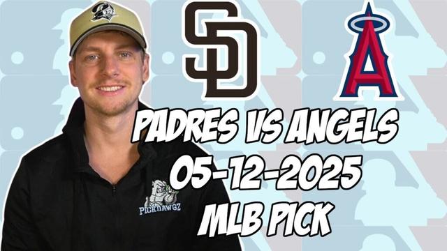 ロサンゼルスエンジェルス対サンディエゴパドレス5/12/25 MLBピック＆予測| MLBベットのヒント