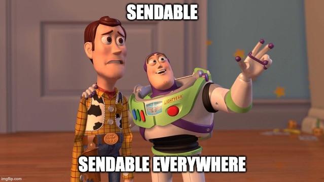 An animated scene featuring two characters, Woody and Buzz Lightyear, from the *Toy Story* franchise. Woody looks concerned, while Buzz appears enthusiastic, gesturing with his hand. Bold text overlays the image, reading "SENDABLE" at the top and "SENDABLE EVERYWHERE" at the bottom.
