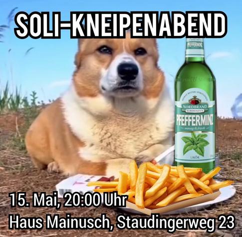Hund mit Kippenpackung, Pfeffiflasche und Pommes. Einladungstext zur Solikneipe im Vordergrund.