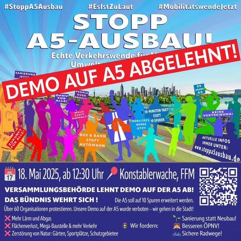 Demo auf der A5 abgelehnt.

Plakat mit Alternativort- und Zeit siehe Post.