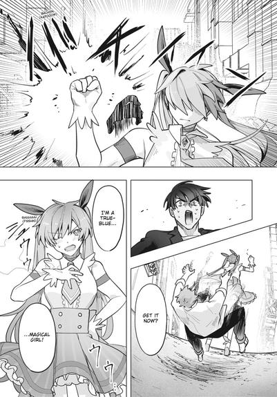 Page 72 of volume one of “Magical Girl Incident” by Zero Akabane

Panel 1: Medium shot of a transformed Hiromi giving a backhanded fist to someone coming at him from behind.

Panel 2: Closeup of a shocked Yuzuru.

Panel 3: Long shot from behind Hiromi as his assailant falls to the ground. Hiromi says, “Get it now?”

Final Panel: Medium shot of Hiromi as he continues, “I’m a true-blue magical girl!”
