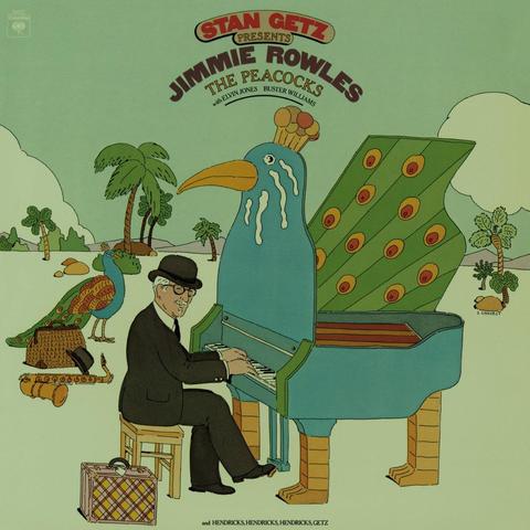 "The Peacocks" 1977 album cover. Pianist Jimmy Rowles featuring saxophonist/album producer Stan Getz.