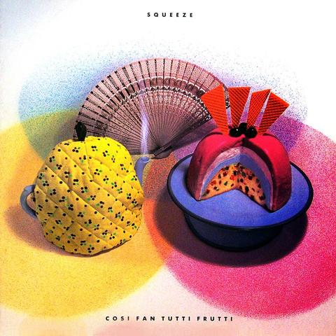 Album cover art for "Cosi Fan Tutti Frutti" by Squeeze