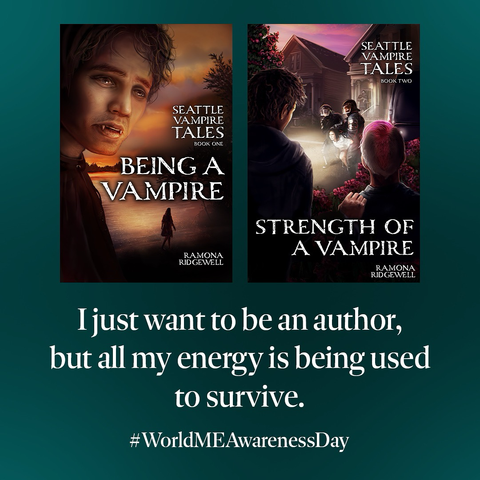 My two book covers above the text, I just want to be an author, but all my energy is being used to survive.