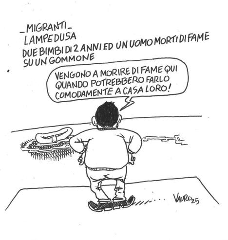 'Migranti- Lampedusa, due bimbi di due anni ed un uomo morti di fame su un gommone'.

Nel disegno, un uomo (presumibilmente, da come viene rappresentato dall'artista, si tratta di Salvini) guardando la scena chiosa: "Vengono a morire di fame qui quando potrebbero farlo comodamente a casa loro".