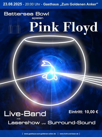 Plakat zur Veranstaltung: Battersea Bowl spielen Pink Floyd - Live-Band mit Lasershow und Surround-Sound. Eintritt 10,00 €