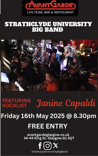 A poster promoting the Strathclyde University Big Band. 

The SUBB is performing at Avant Garde, 33-34 King Street, Glasgow. FREE ENTRY! Friday, 16 May @ 20:30.