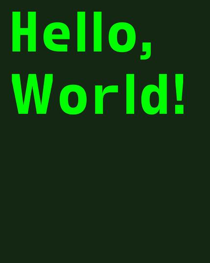 Typeface saying Hello World!