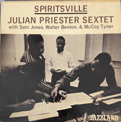 Spiritsville by Julian Priester Sextet LP cover