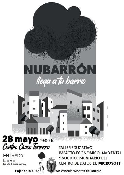 Evento: Taller educativo ‘Nubarrón llega a tu barrio’
Fecha y hora: 28 de mayo, de 19:00 a 21:00 horas
Lugar: Centro Cívico Torrero
Entrada: Libre y gratuita hasta completar aforo
Organiza: ‘Bajar de la nube’ en colaboración con AV Venecia ‘Montes de Torrero’

Bajar de la nube y Asociación Vecinal Venecia. 

Impacto económico, ambiental y sociocomunitario del Centro de Datos de Microsoft
