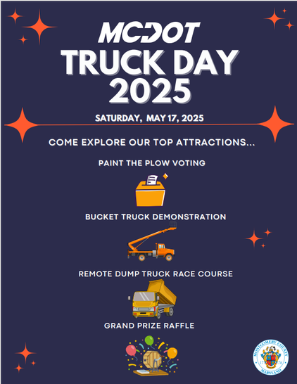 mcdot truck day
saturday may 17, 2025
come explore our top attractions
paint the plow contest voting
bucket truck demo
remote dumptruck course 
grand prize raffle