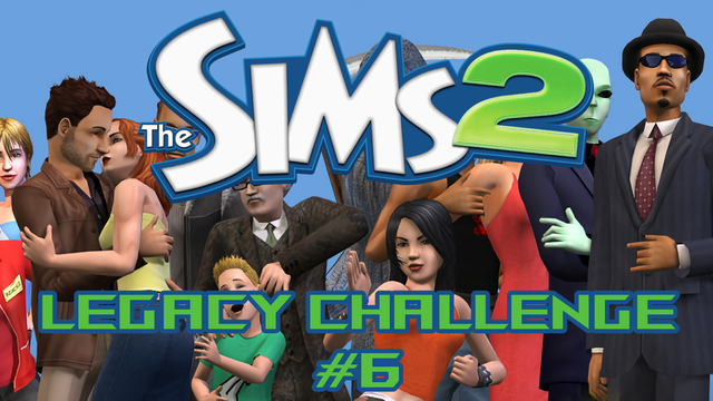 The Sims 2 Logo over a picture of a variety of sims in  different poses on a blue background. Text below reads: Legacy Challenge #6