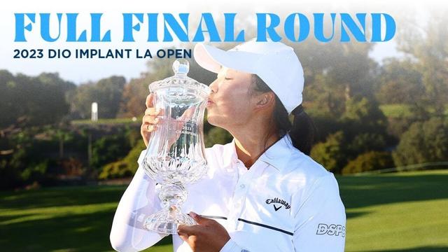 Full Final Round | 2023 DIO Implant LA Open