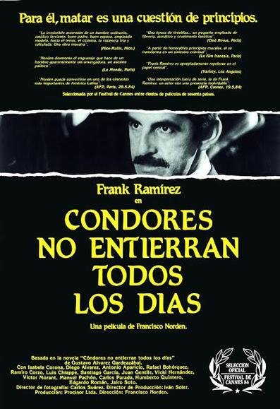 Cóndores no entierran todos los días es una película colombiana dirigida por Francisco Norden y basada en la novela homónima de Gustavo Álvarez Gardeazábal