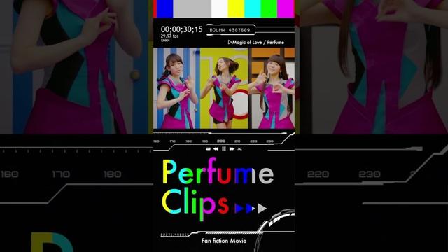 [Perfume CLIPS] Magic of Love #prfm #perfume #jpop