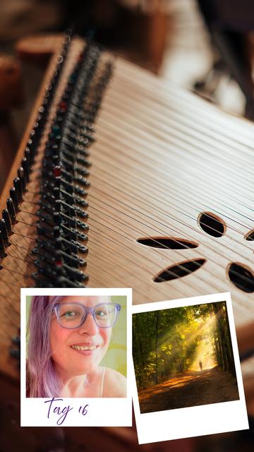 Ein bewegender Tag in Bildern: Im Hintergrund ein Saiteninstrument, Symbol für die unterstützende Musiktherapie. Unten links ein Selfie von mir – erschöpft, aber voller neuer Eindrücke. Daneben ein Bild eines lichten Waldweges mit Sonnenstrahlen, das die entlastende Wirkung der Imaginationstherapie widerspiegelt. Tag 16 – anstrengend, aber voller wertvoller Erfahrungen.