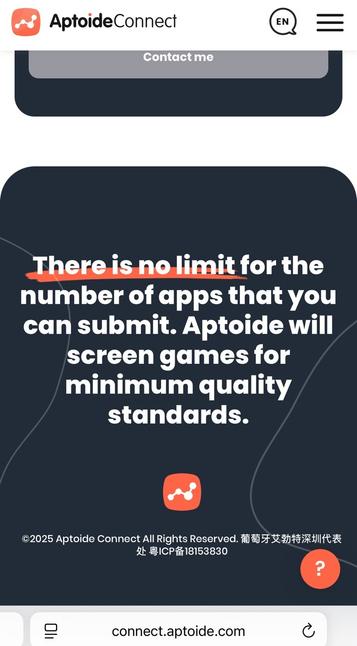 Aptoide

There is no limit for the number of apps that you can submit. Aptoide will screen games for minimum quality standards.