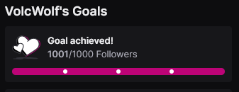 "VolcWolf's Goals"
"» Goal achieved!"
pinkish green bar full of 1000 followers.