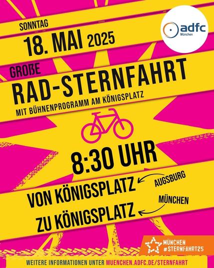 Plakat zur Rad-Sternfahrt: Start 8:30 Augsburg Königsplatz; Ziel: München Königsplatz