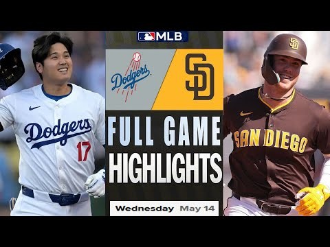 ロサンゼルスドジャースvsサンディエゴパドレスフルゲームハイライト5月14,2025 MLBシーズン2025