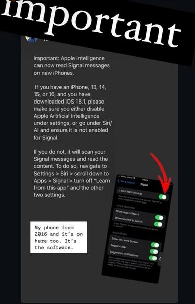 Internet meme that claims that Apple’s new AI features in iOS 18—and possibly earlier versions updated to 18.1—can scan or access Signal messages and read your content unless you disable the AI.