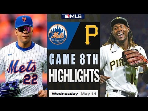 ニューヨークメッツvsピッツバーグパイレーツゲーム8番目のハイライト5月14,2025 MLBシーズン2025