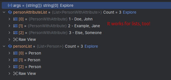 The debugger formats the output of "Person" in a list, too.