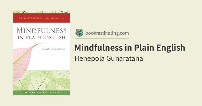 Henepola Gunaratana: Mindfulness in Plain English (1996)