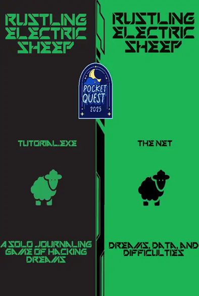 The 'cover' of Rustling Electric Sheep, consisting of the first panels from the two brochures that make up the game. TUTORIAL.EXE is black with green text and a green sheep icon, "A Solo Journaling Game of Hacking Dreams." THE NET is green with black text and a black sheep icon, "Dreams, Data, and Difficulties."