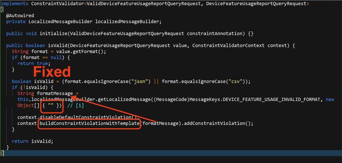 Fixed code, removing the attacker-provided format argument to buildConstrintviolationWithTemplate