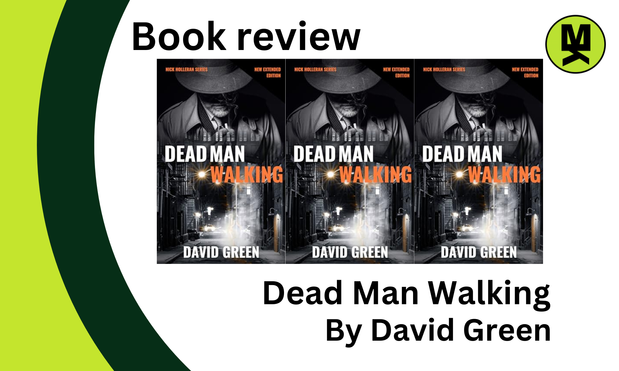 Banner states: Book Review - Dead Man Walking by David Green banner