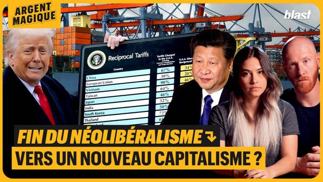 Argent magique - Blast
Fin du néolibéralisme : vers un nouveau capitalisme ?