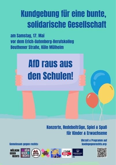 Sharepic: AfD raus aus den Schulen! Kundgebung für eine bunte, solidarische Gesellschaft, am Samstag, 17. Mai vor dem Erich-Gutenberg-Berufskolleg, Beuthener Straße, Köln Mülheim