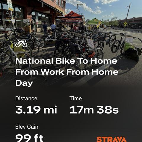 Strava text overlay titled “National Bike To Home From Work From Home Day” with detail text describing Distance 3.19mi, elevation gain 99ft, time 17m 38s, and the Strava word mark. The image behind this text is four bike racks full of bikes of all kinds. Behind the bike racks are two pop-up tents from Bike Pittsburgh and another organization.