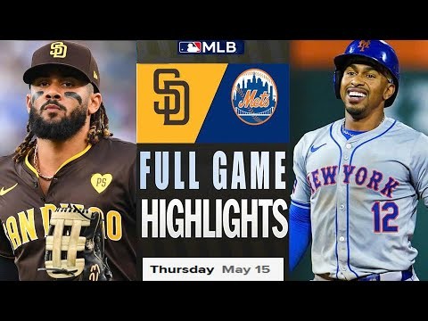 サンディエゴパドレス対ニューヨークメットフルゲームハイライト5月15,2025 MLBシーズン2025