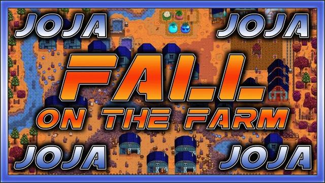 Joja Story | Let's Play Stardew Valley 1.6 | Kicking off Fall on the Farm