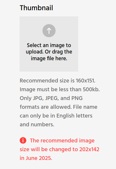 The thumbnail part of the Webtoon Canvas episode uploading page. There's red text warning on the bottom that reads "The recommended image size will be changed to 202x142 in June 2025."