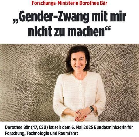 Ein Bild mit Herrn Forschungsminister Dorothee Bär mit der Überschrift "Gender-Zwang mit mir nicht zu machen"